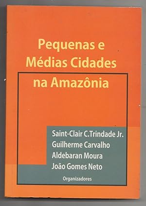 Seller image for Pequenas e mdias cidades na Amaznia for sale by Biblioteca de Babel