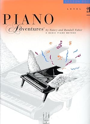 Bild des Verkufers fr PIANO ADVENTURES : A BASIC PIANO METHOD : LESSON BOOK : Level 2B zum Verkauf von 100POCKETS