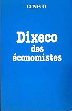 DIXECO DES ECONOMISTES : 4e Edition