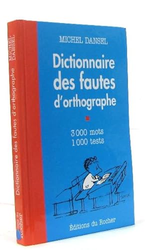 Seller image for Dictionnaire des fautes d'orthographe for sale by crealivres