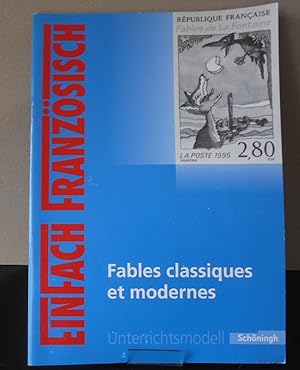 Bild des Verkufers fr Fables classiques et modernes. de Dieter Ewald / EinFach Franzsisch : Unterrichtsmodell zum Verkauf von Versandantiquariat Gebraucht und Selten