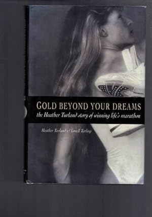 Bild des Verkufers fr Gold Beyond Your Dreams zum Verkauf von Berry Books