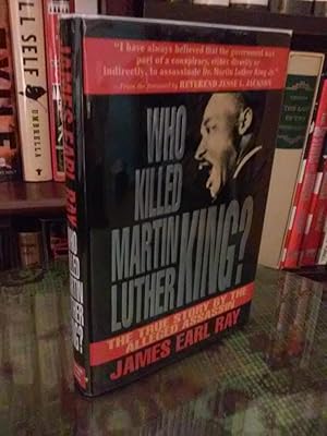 Who Killed Martin Luther King? The True Story By The Alleged Assassin