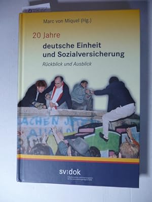 Seller image for 20 Jahre deutsche Einheit und Sozialversicherung - Rckblick und Ausblick for sale by Gebrauchtbcherlogistik  H.J. Lauterbach