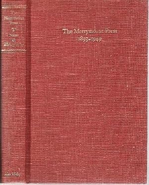 NOTES ON THE MERRYMOUNT PRESS & ITS WORK. With a Bibliographical List of Books printed at the Pre...