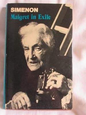 Seller image for Maigret in Exile for sale by MacKellar Art &  Books