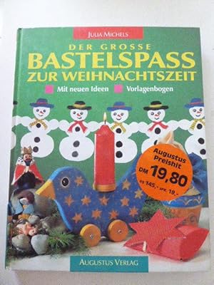 Bild des Verkufers fr Der grosse Bastelspa zur Weihnachtszeit. Mit neuen Ideen. Hardcover zum Verkauf von Deichkieker Bcherkiste