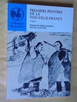 Seller image for Premiers peintres de la Nouvelle-France, tome I et tome II for sale by Claudine Bouvier