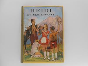 Image du vendeur pour Heidi et Ses Enfants: Suite indite de "Heidi" et "Heidi Grandit" de J. Spyri et de "Heidi Jeune Fille" de Charles Tritten mis en vente par Lindenlea Books