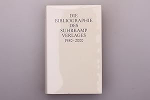 Bild des Verkufers fr DIE BIBLIOGRAPHIE DES SUHRKAMP VERLAGES 1950 - 2000. zum Verkauf von INFINIBU KG
