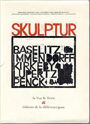 Bild des Verkufers fr Skulptur Baselitz, Immendorff, Kirkeby, L pertz, Penck zum Verkauf von Antiquariaat Digitalis