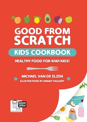 Seller image for Good From Scratch Kids (Hardcover) for sale by Grand Eagle Retail