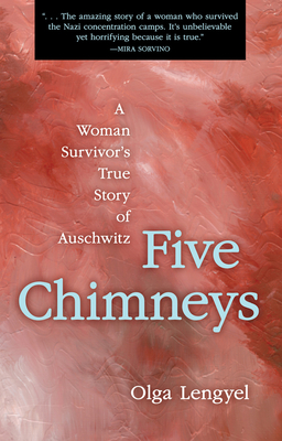 Image du vendeur pour Five Chimneys: A Woman Survivor's True Story of Auschwitz (Paperback or Softback) mis en vente par BargainBookStores