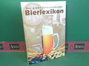 Das grosse Österreichische Bierlexikon - Österreichs Braustätten und Biersorten.