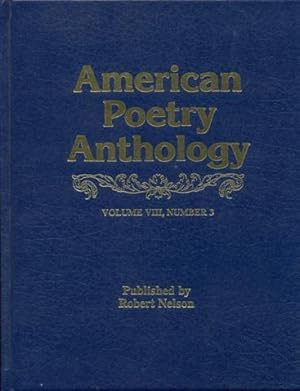 The American Poetry Anthology (Vol. VIII, Number 3)