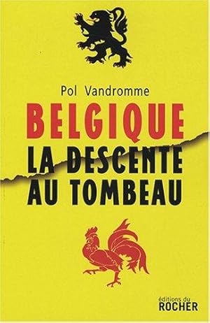 Bild des Verkufers fr Belgique : la descente au tombeau zum Verkauf von crealivres