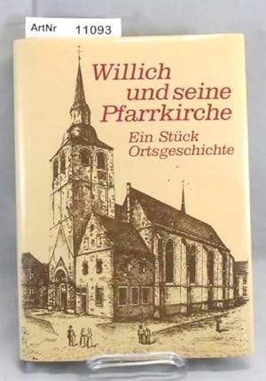 Willich und seine Pfarrkirche. Ein Stück Ortsgeschichte