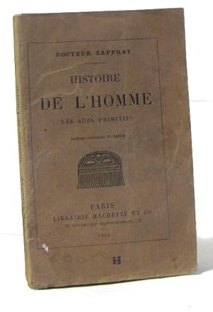 Seller image for Histoire de l'homme les ages primitifs for sale by crealivres