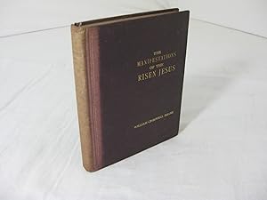 Image du vendeur pour THE MANIFESTATIONS OF THE RISEN JESUS mis en vente par Frey Fine Books