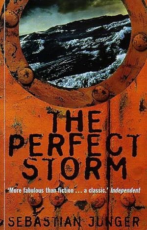Seller image for THE PERFECT STORM - A True Story of Men Against the Sea for sale by Jean-Louis Boglio Maritime Books