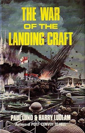 Seller image for THE WAR OF THE LANDING CRAFT for sale by Jean-Louis Boglio Maritime Books