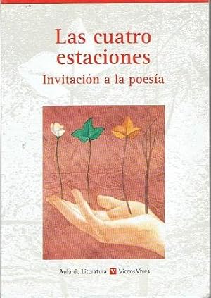 Seller image for Las cuatro estaciones. Invitacin a la poesa for sale by LIBRERA LAS HOJAS