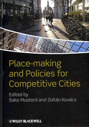 Immagine del venditore per Place-Making and Policies for Competitive Cities venduto da GreatBookPrices