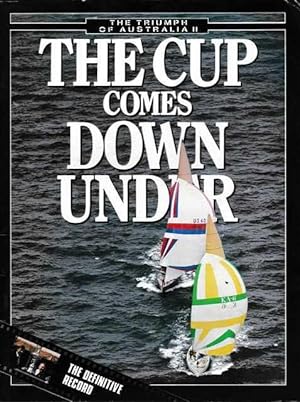 Immagine del venditore per The Triumph of Australia II: The Cup Comes Down Under venduto da Leura Books