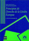 PRINCIPIOS DE DERECHO DE LA UNION EUROPEA. 6 EDICIÓN 2012