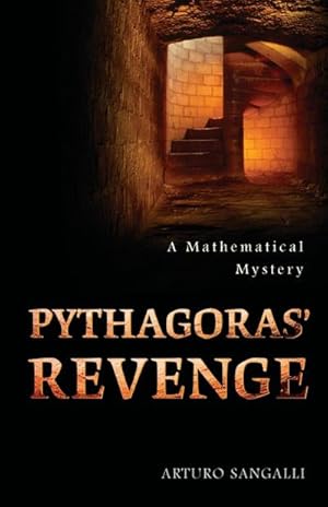 Bild des Verkufers fr Pythagoras' Revenge: A Mathematical Mystery zum Verkauf von buchversandmimpf2000