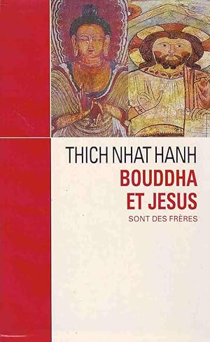 Bild des Verkufers fr Bouddha et Jsus sont des frres zum Verkauf von Le Petit Livraire