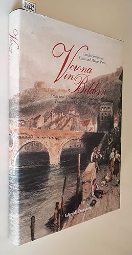 Imagen del vendedor de VERONA IN BILDERN - Stadt und Territorium nach Gravuren , und Veduten vom 15. bis 20. Jahrhundert a la venta por Stampe Antiche e Libri d'Arte BOTTIGELLA