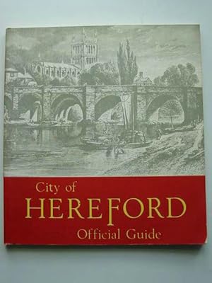 Imagen del vendedor de CITY OF HEREFORD OFFICIAL GUIDE a la venta por Stella & Rose's Books, PBFA