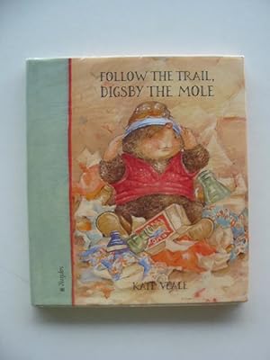Image du vendeur pour FOLLOW THE TRAIL, DIGSBY THE MOLE mis en vente par Stella & Rose's Books, PBFA