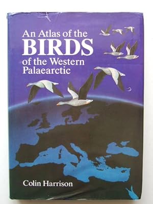 Seller image for AN ATLAS OF THE BIRDS OF THE WESTERN PALAEARCTIC for sale by Stella & Rose's Books, PBFA
