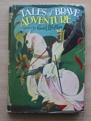 Seller image for TALES OF BRAVE ADVENTURE for sale by Stella & Rose's Books, PBFA