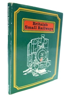 Imagen del vendedor de BRITAIN'S SMALL RAILWAYS a la venta por Stella & Rose's Books, PBFA