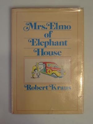 Seller image for MRS. ELMO OF ELEPHANT HOUSE for sale by Stella & Rose's Books, PBFA
