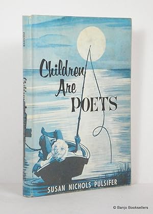 Seller image for Children are Poets for sale by Banjo Booksellers, IOBA