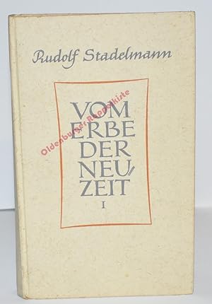 Vom Erbe der Neuzeit I (1942) - Stadelmann, Rudolf