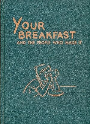 Seller image for Your Breakfast and the People Who Made It for sale by Bookshelf of Maine