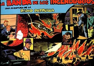 Imagen del vendedor de Magerit: Radio Patrol: Radio Patrulla: tiras diaria 5.10.1937 al 8.7.1937: La banda de los incendiarios a la venta por El Boletin