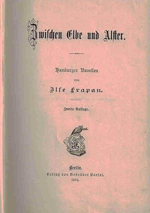 Bild des Verkufers fr Zwischen Elbe und Alster. Hamburger Novellen. zum Verkauf von Dobben-Antiquariat Dr. Volker Wendt