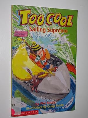 Bild des Verkufers fr Too Cool Sailing Supremo zum Verkauf von Manyhills Books