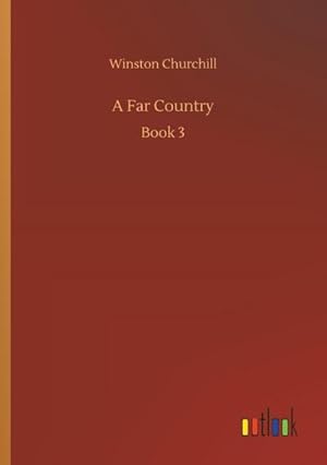Seller image for A Far Country : Book 3 for sale by AHA-BUCH GmbH