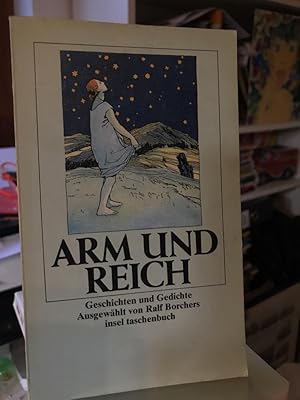 Seller image for Arm und Reich. Geschichten und Gedichte. Ausgewhlt von Ralf Borchers. for sale by Altstadt-Antiquariat Nowicki-Hecht UG