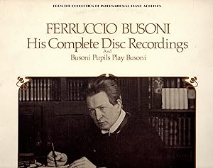 Busoni: His Complete Disc Recordings and Busoni Pupils Play Busoni [LP VINYL RECORD]