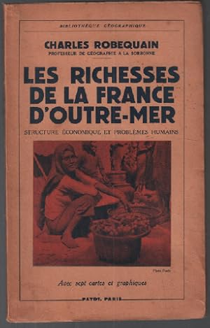 Seller image for Les richesses de la france d'outre-mer (7 cartes) 1949 for sale by librairie philippe arnaiz