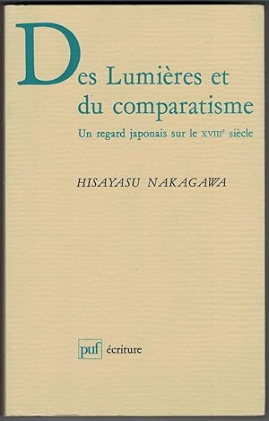 Image du vendeur pour Des Lumires et du comparatisme. Un regard japonais sur le XVIIIe sicle. mis en vente par Rometti Vincent