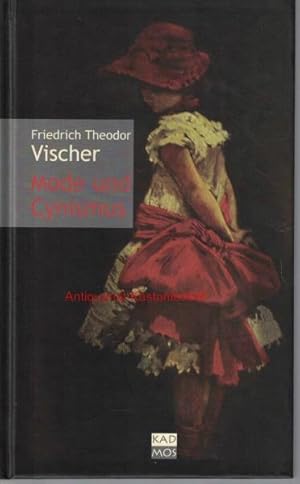 Image du vendeur pour Mode und Cynismus. Beitrge zur Kenntni unserer Culturformen und Sittenbegriffe,Herausgegeben und mit einem Nachwort versehen von Michael Neumann, mis en vente par Antiquariat Kastanienhof